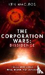 MacLeod, Ken - The Corporation Wars: Dissidence