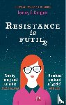 Colgan, Jenny T. - Resistance Is Futile