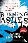 Bennett, James - Burning Ashes