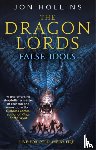 Hollins, Jon - The Dragon Lords 2: False Idols
