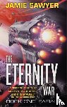 Sawyer, Jamie - The Eternity War: Pariah