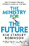 Robinson, Kim Stanley - The Ministry for the Future