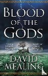 Mealing, David - Blood of the Gods