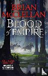 McClellan, Brian - Blood of Empire