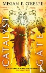 O'Keefe, Megan E. - Catalyst Gate