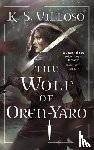 Villoso, K. S. - The Wolf of Oren-Yaro