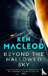 MacLeod, Ken - Beyond the Hallowed Sky