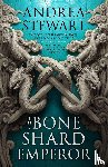Stewart, Andrea - The Bone Shard Emperor