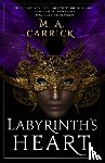 Carrick, M. A. - Labyrinth's Heart