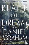 Abraham, Daniel - Blade of Dream