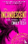 Tesh, Emily - The Incandescent