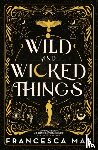 May, Francesca - Wild and Wicked Things
