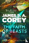 Corey, James S. A. - The Faith of Beasts