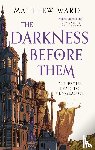 Ward, Matthew - The Darkness Before Them