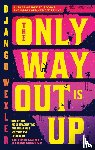 Wexler, Django - The Only Way Out is Up