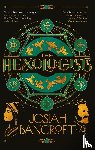 Bancroft, Josiah - The Hexologists