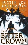 Anderson, Justin Lee - The Bitter Crown