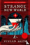 Shaw, Vivian - Strange New World