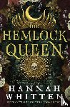Whitten, Hannah - The Hemlock Queen