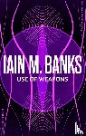 Banks, Iain M. - Use Of Weapons