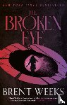 Weeks, Brent - The Broken Eye