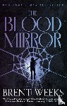 Weeks, Brent - The Blood Mirror