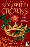 Race, Holly - Six Wild Crowns