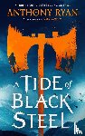 Ryan, Anthony - A Tide of Black Steel