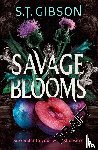 Gibson, S.T. - Savage Blooms