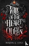 Tuli, Nisha J. - Tale of the Heart Queen