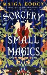 Doocy, Maiga - Sorcery and Small Magics