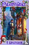 Kingfisher, T. - Paladin's Grace