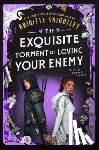 Knightley, Brigitte - The Exquisite Torment of Loving Your Enemy
