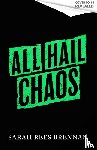 Brennan, Sarah Rees - All Hail Chaos
