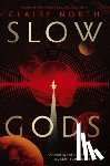North, Claire - Slow Gods