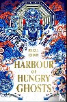 Chan, Eliza - Harbour of Hungry Ghosts