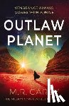 Carey, M. R. - Outlaw Planet