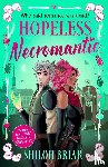 Briar, Shiloh - Hopeless Necromantic