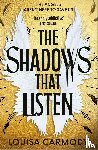 Carmody, Louisa - The Shadows That Listen