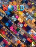 Cory-Wright, Kate, Schwermer, Kaj - Our World 6 (British English)
