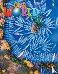 Sved, Rob, Scro, Ronald - Our World 5 (British English)