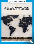 Hitt, Michael (Texas A&M University), Ireland, R. Duane (Texas A&M University), Hoskisson, Robert (Rice University) - Strategic Management: Concepts and Cases