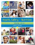 Marotz, Lynn (University of Kansas (Emerita)) - Health, Safety, and Nutrition for the Young Child