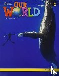 Pritchard, Gabrielle - Our World 2: Workbook