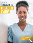Haroun, Lee, Mitchell, Dakota (Kaiser Permanente (retired)) - Introduction to Health Care