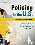 Boyd, Lorenzo (University of New Haven), Morabito, Melissa (University of Massachusetts, Siegel, Larry (University of Massachusetts - Policing in the U.S.: Past, Present and Future
