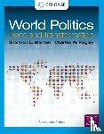 Blanton, Shannon (University of Alabama at Birmingham), Kegley, Charles (Pearce Distinguished Professor of International Relations Emeritus at the University of South Carolina) - World Politics