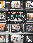 Cohen, Theodore (Ohio Wesleyan University), Strong, Bryan (University of California at Santa Cruz) - The Marriage and Family Experience