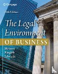 Meiners, Roger E. (University of Texas, Ringleb, Al H. (University of Iowa), Edwards, Frances (Clemson University) - The Legal Environment of Business