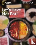 Wallace, Patrick - Leta€™s Have Hot Pot!: China Showcase Library